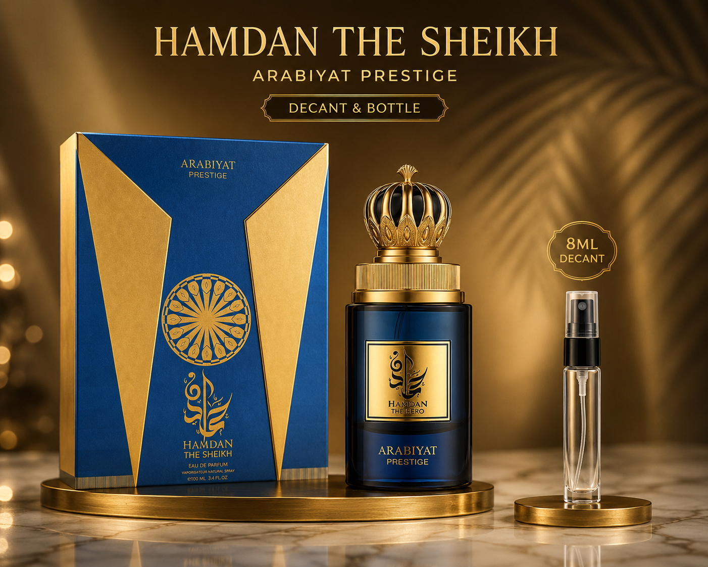 DECANT/SAMPLE Of Arabiyat Prestige Hamdan The Sheikh Eau De Parfum 8ml For Man