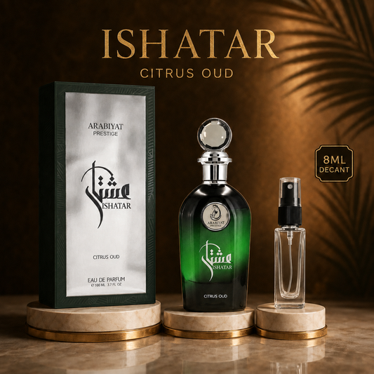 DECANT/SAMPLE Of Arabiyat Prestige Ishatar Citrus Oud Eau De Parfum 8ml For Man & Woman