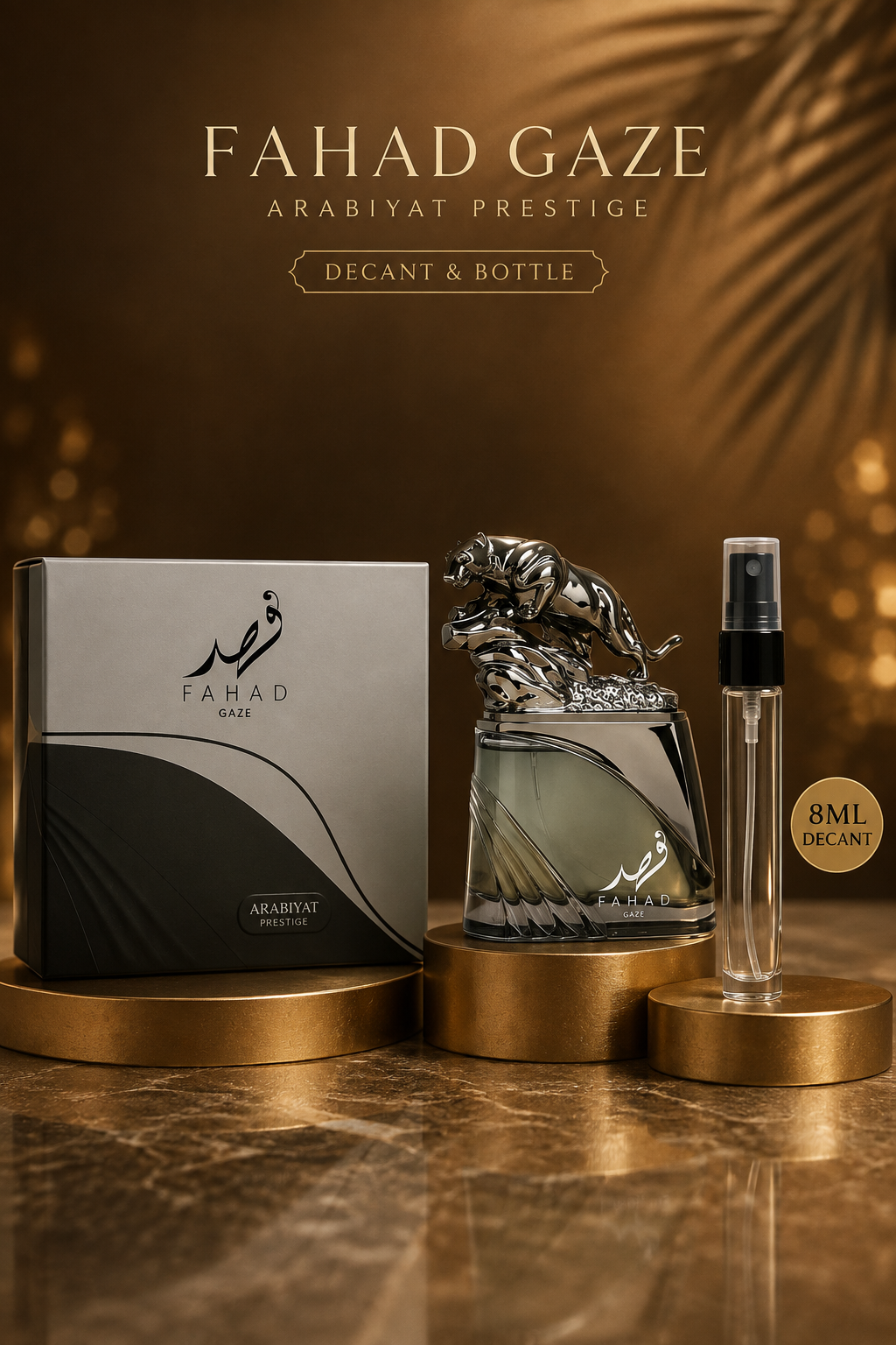 DECANT/SAMPLE Of Arabiyat Prestige Fahad Gaze Eau De Parfum 8ml For Man