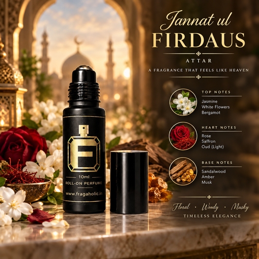 FRAGAHOLIC 10ML PREMIUM CONCENTRATED ATTAR ( JANNAT UL FIRDAUS )
